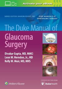 Cover image for The Duke Manual of Glaucoma Surgery