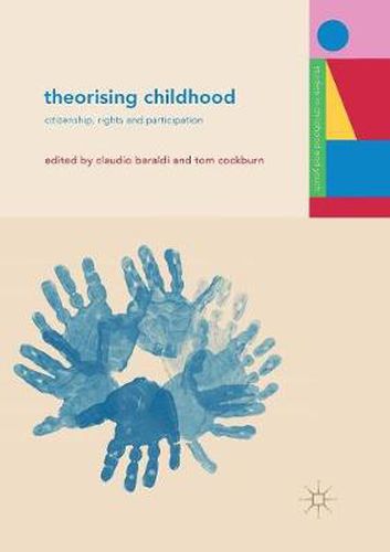 Cover image for Theorising Childhood: Citizenship, Rights and Participation