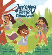 Cover image for Jeremy and the Beetle Takedown