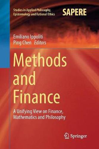 Cover image for Methods and Finance: A Unifying View on Finance, Mathematics and Philosophy