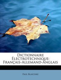 Cover image for Dictionnaire Electrotechnique