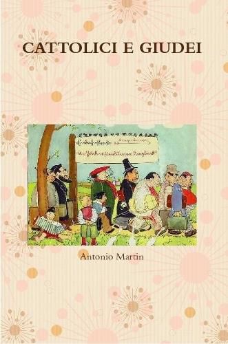 Cover image for Cattolici E Giudei