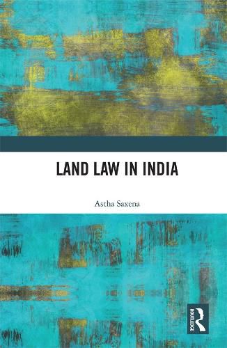 Cover image for Land Law in India