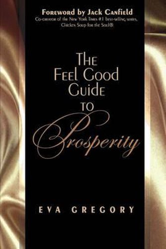 Cover image for The Feel Good Guide to Prosperity