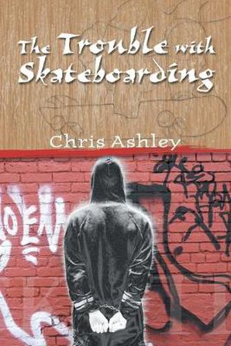 Cover image for The Trouble with Skateboarding