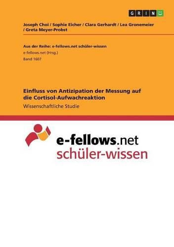 Cover image for Einfluss von Antizipation der Messung auf die Cortisol-Aufwachreaktion