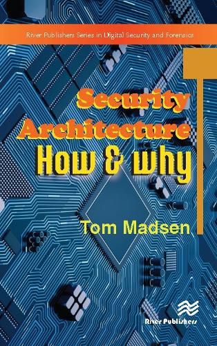 Cover image for Security Architecture - How & Why