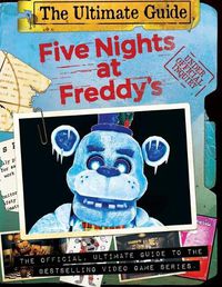 Cover image for Five Nights at Freddy's Ultimate Guide (Five Nights at Freddy's)