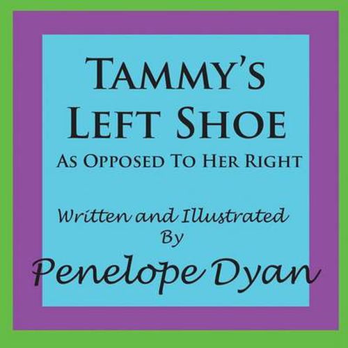 Cover image for Tammy's Left Shoe---As Opposed To Her Right