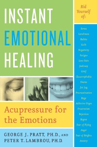 Cover image for Instant Emotional Healing: Acupressure for the Emotions