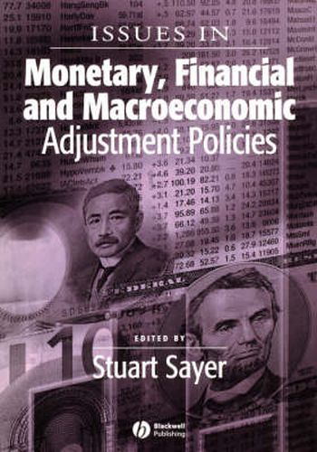 Cover image for Issues in Monetary, Financial and Macroeconomic Adjustment Policies