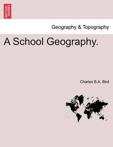 Cover image for A School Geography.