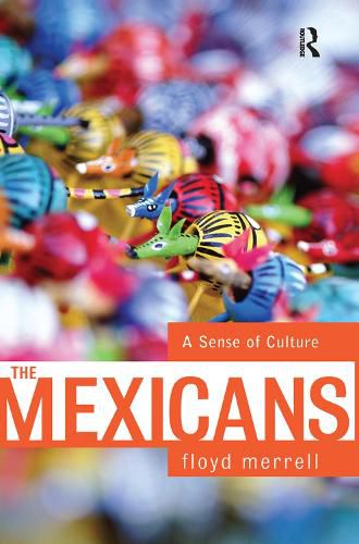 Cover image for The Mexicans: A Sense Of Culture