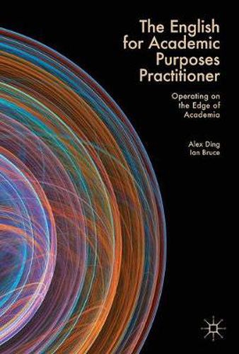 Cover image for The English for Academic Purposes Practitioner: Operating on the Edge of Academia