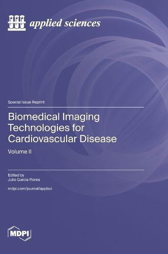 Cover image for Biomedical Imaging Technologies for Cardiovascular Disease