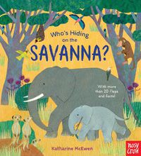 Cover image for Who's Hiding on the Savanna?