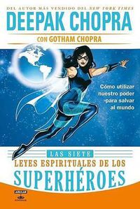 Cover image for Las Siete Leyes Espirituales de Los Superheroes