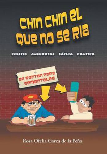 Cover image for Chin Chin El Que No Se RIA: Chistes Anecdotas, Satira Politica y Eclesiastica