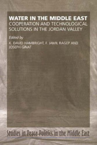 Water in the Middle East: Cooperation & Technological Solutions in the Jordan Valley