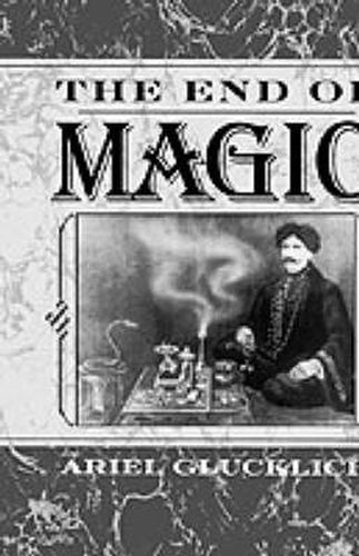 Cover image for The End of Magic