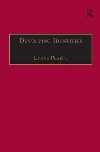 Cover image for Devolving Identities: Feminist Readings in Home and Belonging