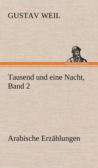 Cover image for Tausend Und Eine Nacht, Band 2