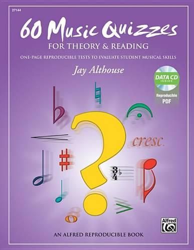 Cover image for 60 Music Quizzes for Theory and Reading: One-Page Reproducible Tests to Evaluate Student Musical Skills