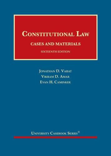 Constitutional Law: Cases and Materials - CasebookPlus