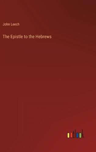 Cover image for The Epistle to the Hebrews