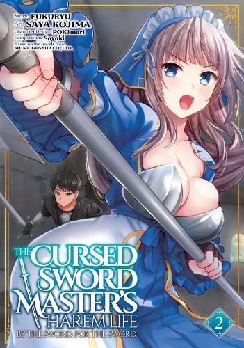 Cover image for The Cursed Sword Master's Harem Life: By the Sword, For the Sword Vol. 2