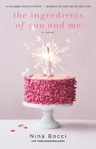 Cover image for The Ingredients of You and Me: A Novel
