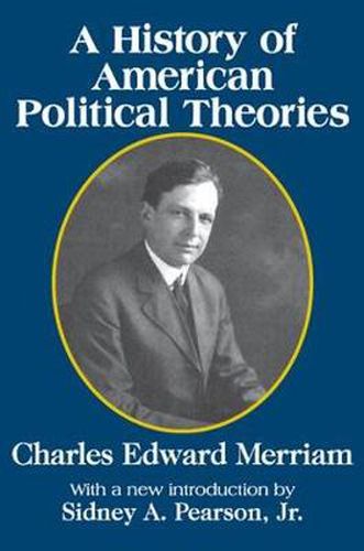 Cover image for A History of American Political Theories