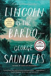 Cover image for Lincoln in the Bardo