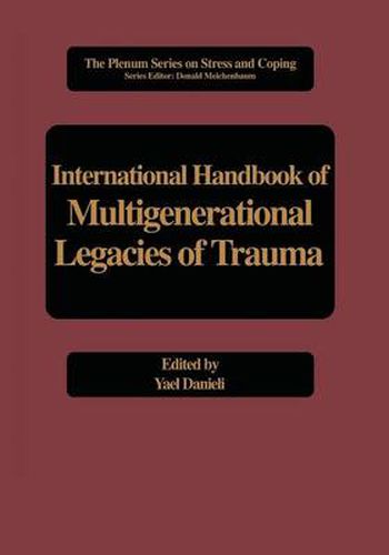 Cover image for International Handbook of Multigenerational Legacies of Trauma