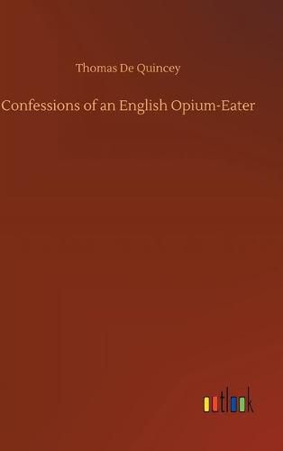 Cover image for Confessions of an English Opium-Eater