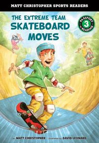 Cover image for The Extreme Team: Skateboard Moves