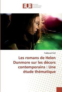 Cover image for Les romans de Helen Dunmore sur les decors contemporains