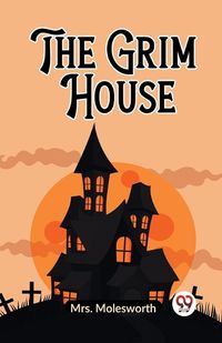 Cover image for The Grim House (Edition2023)