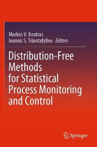 Cover image for Distribution-Free Methods for Statistical Process Monitoring and Control