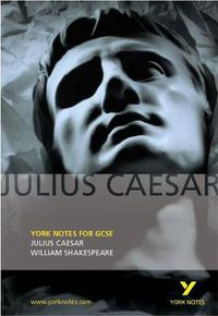Cover image for Julius Caesar: York Notes for GCSE