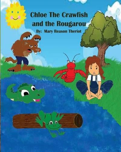 Cover image for Chloe the Crawfish and the Rougarou