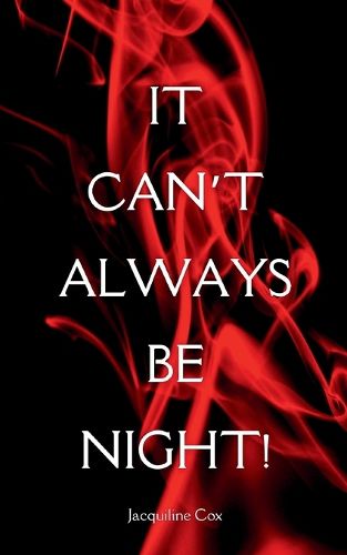 Cover image for It Can't Always Be Night