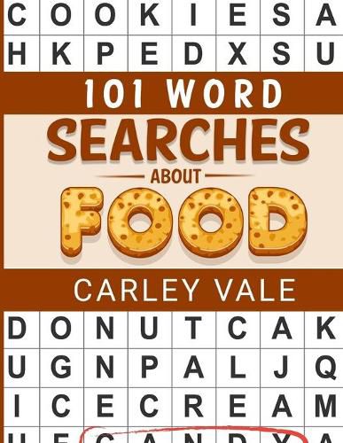 Cover image for 101 Word Searches About Food: Hours of fun with these themed puzzles!