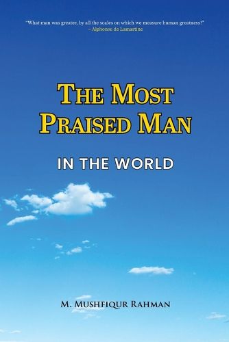 Cover image for The Most Praised Man in the World