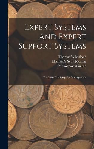 Cover image for Expert Systems and Expert Support Systems