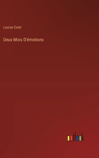 Cover image for Deux Mois D'emotions