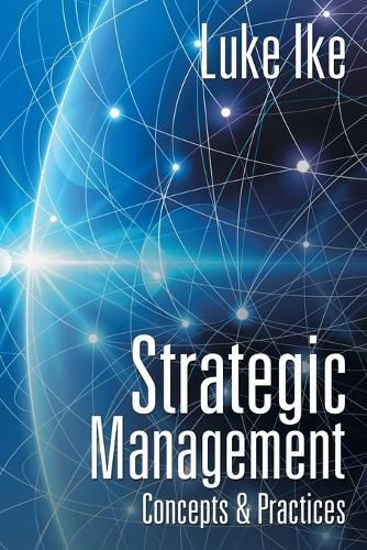 Cover image for Strategic Management: Concepts & Practices