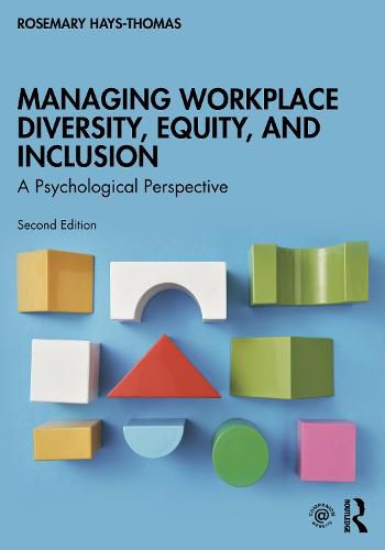 Cover image for Managing Workplace Diversity, Equity, and Inclusion: A Psychological Perspective