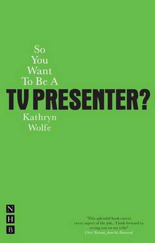 Cover image for So You Want To Be A TV Presenter?