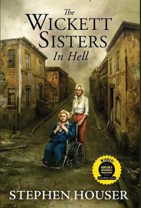 Cover image for The Wickett Sisters in Hell